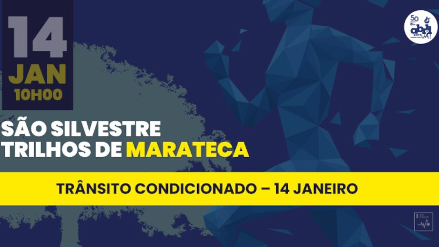 “São Silvestre Trilhos de Marateca”: Trânsito condicionado